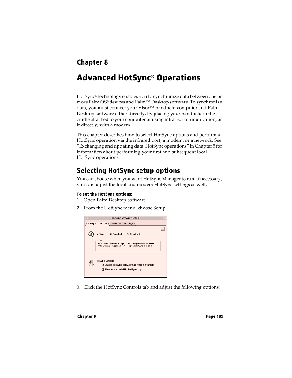 Advanced hotsync® operations, Selecting hotsync setup options, To set the hotsync options | Chapter 8: advanced hotsync® operations, Ork. see chapter 8, Advanced hotsync, Operations, Chapter 8 | Handspring Visor User Manual | Page 189 / 263
