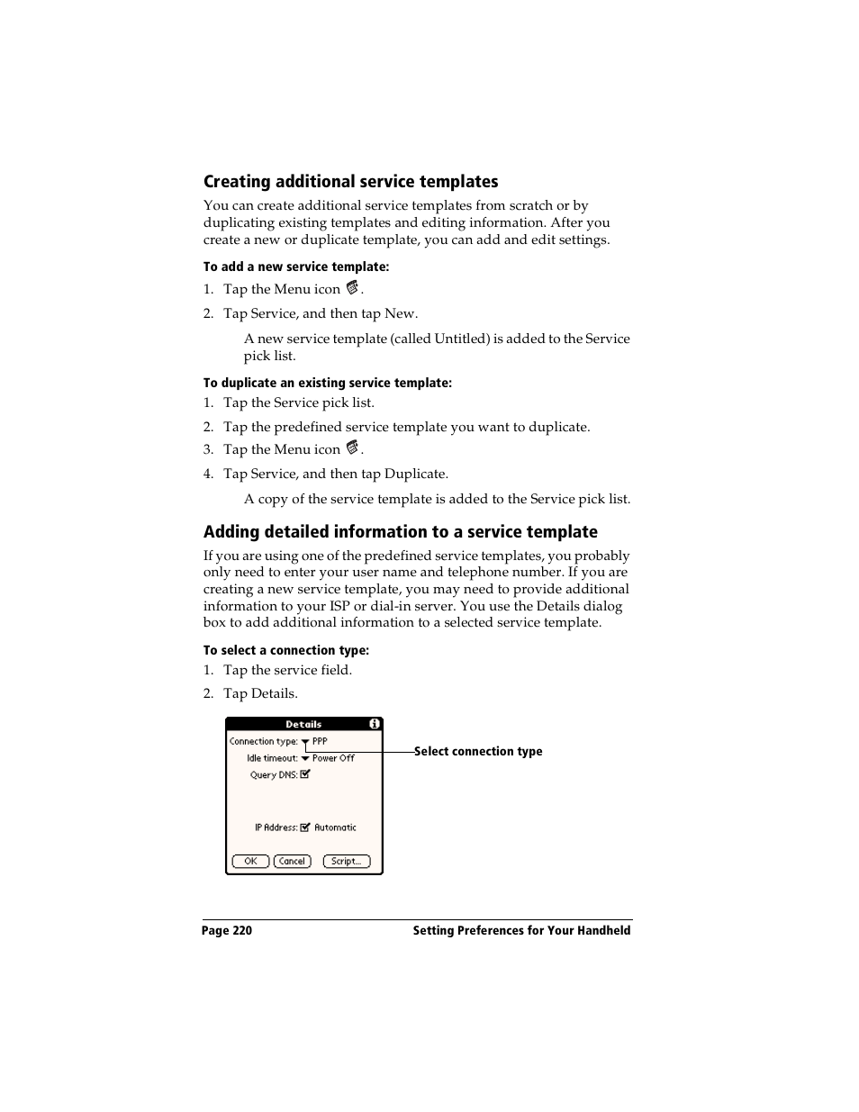 Creating additional service templates, To add a new service template, To duplicate an existing service template | Adding detailed information to a service template, To select a connection type | Handspring Visor User Manual | Page 220 / 263