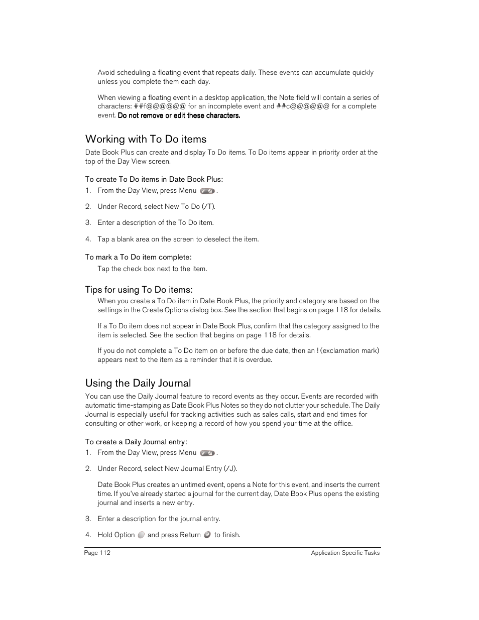 Working with to do items, To create to do items in date book plus, To mark a to do item complete | Tips for using to do items, Using the daily journal, To create a daily journal entry, Working with to do items using the daily journal | Handspring Treo 180 User Manual | Page 112 / 235