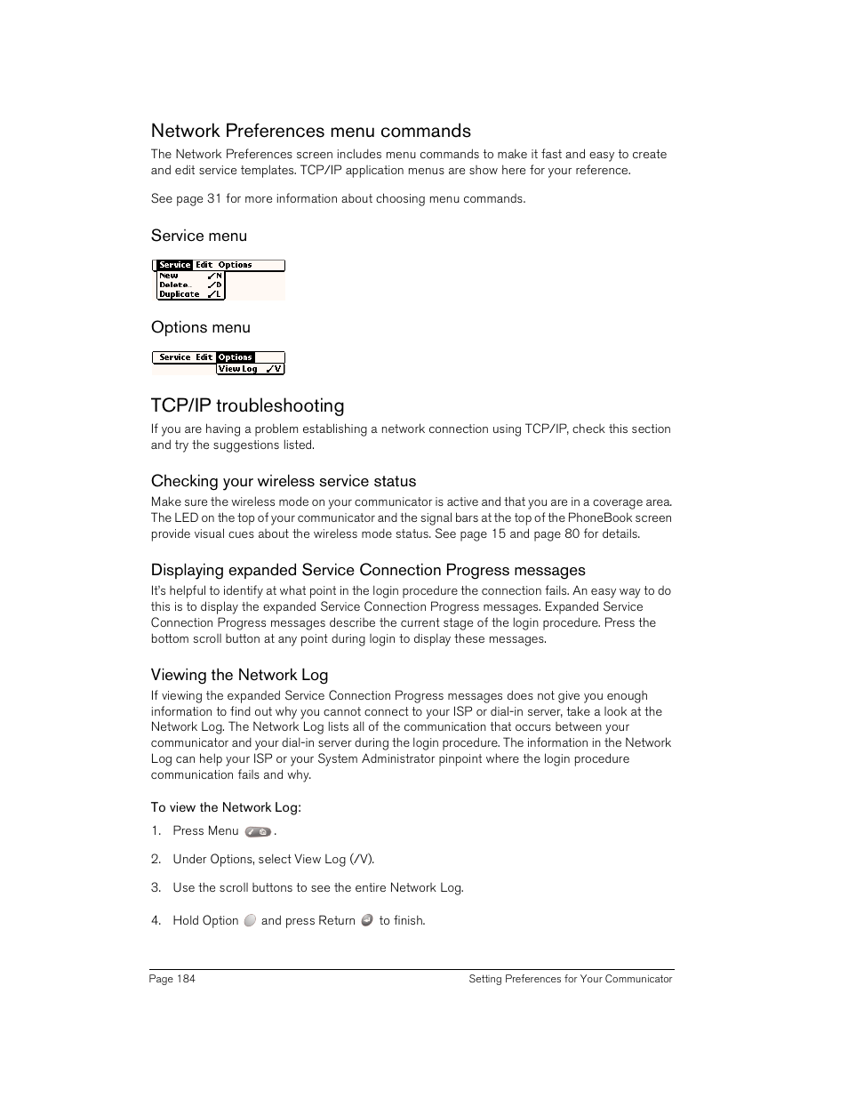 Network preferences menu commands, Service menu, Options menu | Tcp/ip troubleshooting, Checking your wireless service status, Viewing the network log, To view the network log | Handspring Treo 180 User Manual | Page 184 / 235