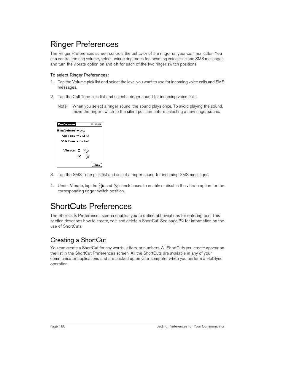 Ringer preferences, To select ringer preferences, Shortcuts preferences | Creating a shortcut, E 186 f | Handspring Treo 180 User Manual | Page 186 / 235