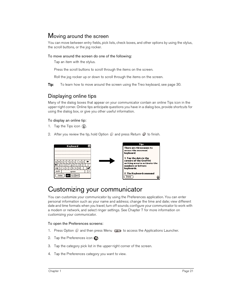 Moving around the screen, To move around the screen do one of the following, Displaying online tips | To display an online tip, Customizing your communicator, To open the preferences screens, Moving around the screen displaying online tips, Oving around the screen | Handspring Treo 180 User Manual | Page 21 / 235