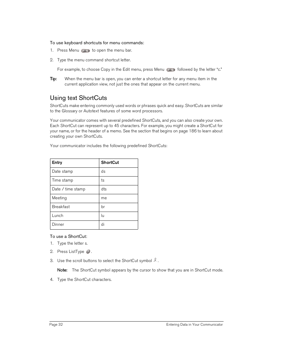 To use keyboard shortcuts for menu commands, Using text shortcuts, To use a shortcut | Handspring Treo 180 User Manual | Page 32 / 235