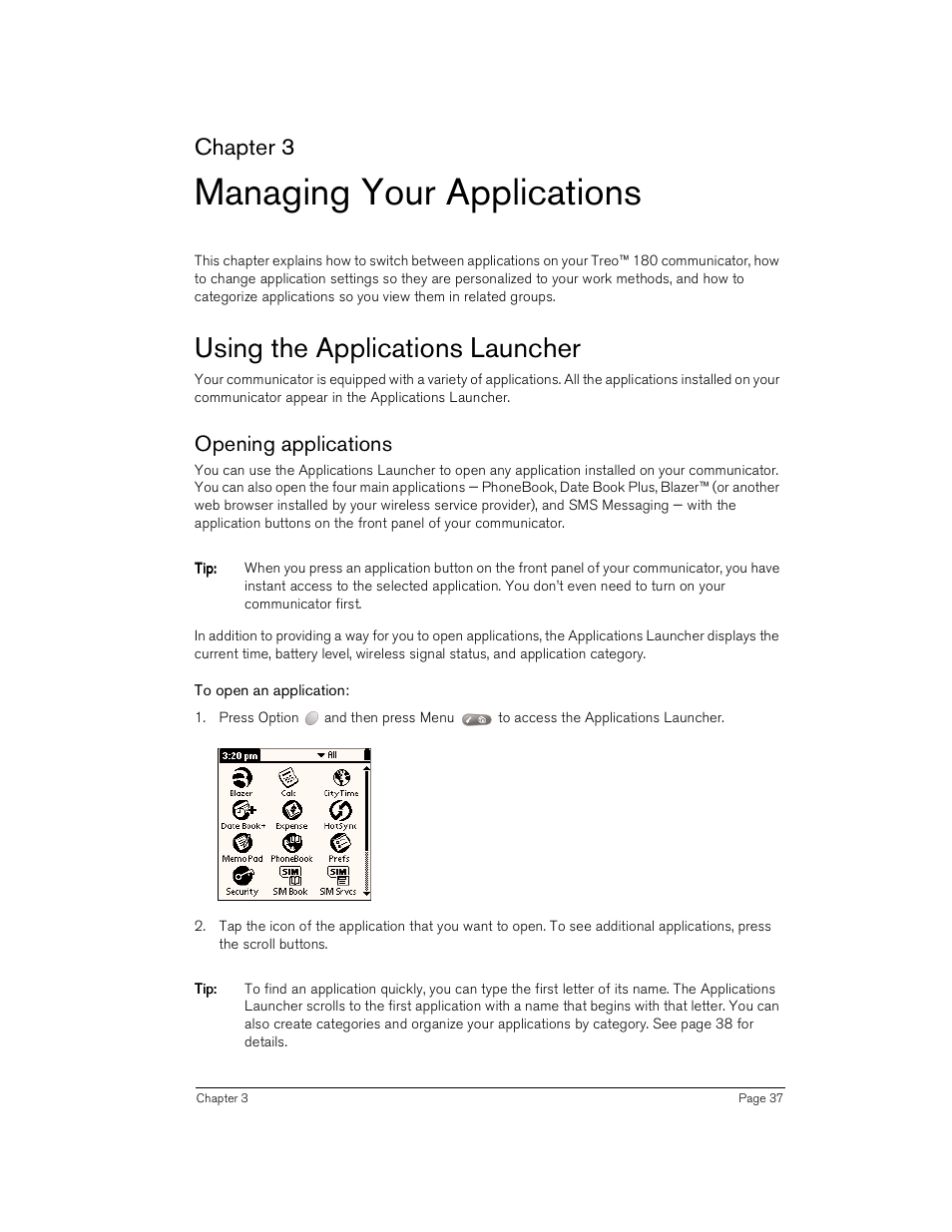 Managing your applications, Using the applications launcher, Opening applications | To open an application, Chapter 3 | Handspring Treo 180 User Manual | Page 37 / 235