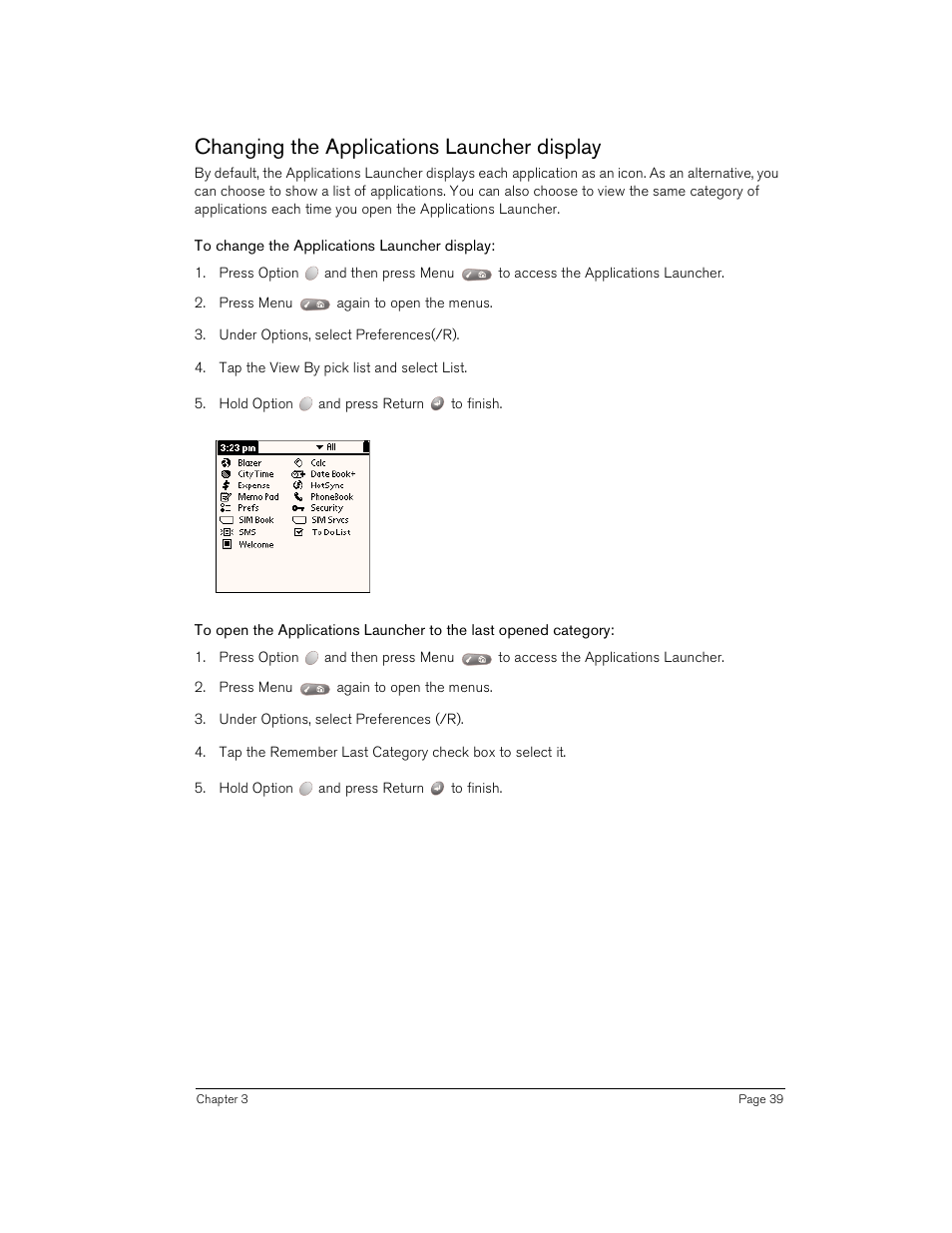 Changing the applications launcher display, To change the applications launcher display | Handspring Treo 180 User Manual | Page 39 / 235