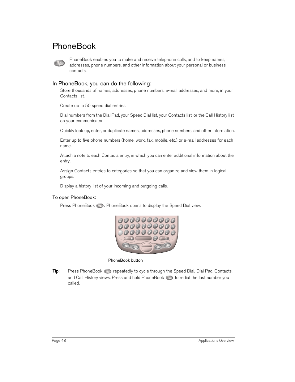 Phonebook, In phonebook, you can do the following, To open phonebook | Create up to 50 speed dial entries | Handspring Treo 180 User Manual | Page 48 / 235