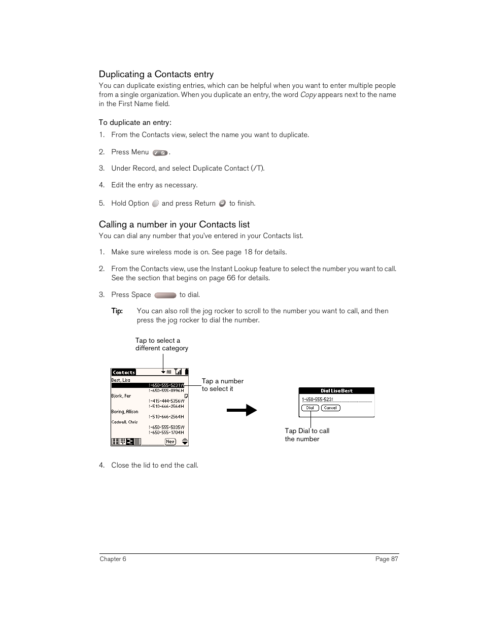 Duplicating a contacts entry, To duplicate an entry, Calling a number in your contacts list | Handspring Treo 180 User Manual | Page 87 / 235