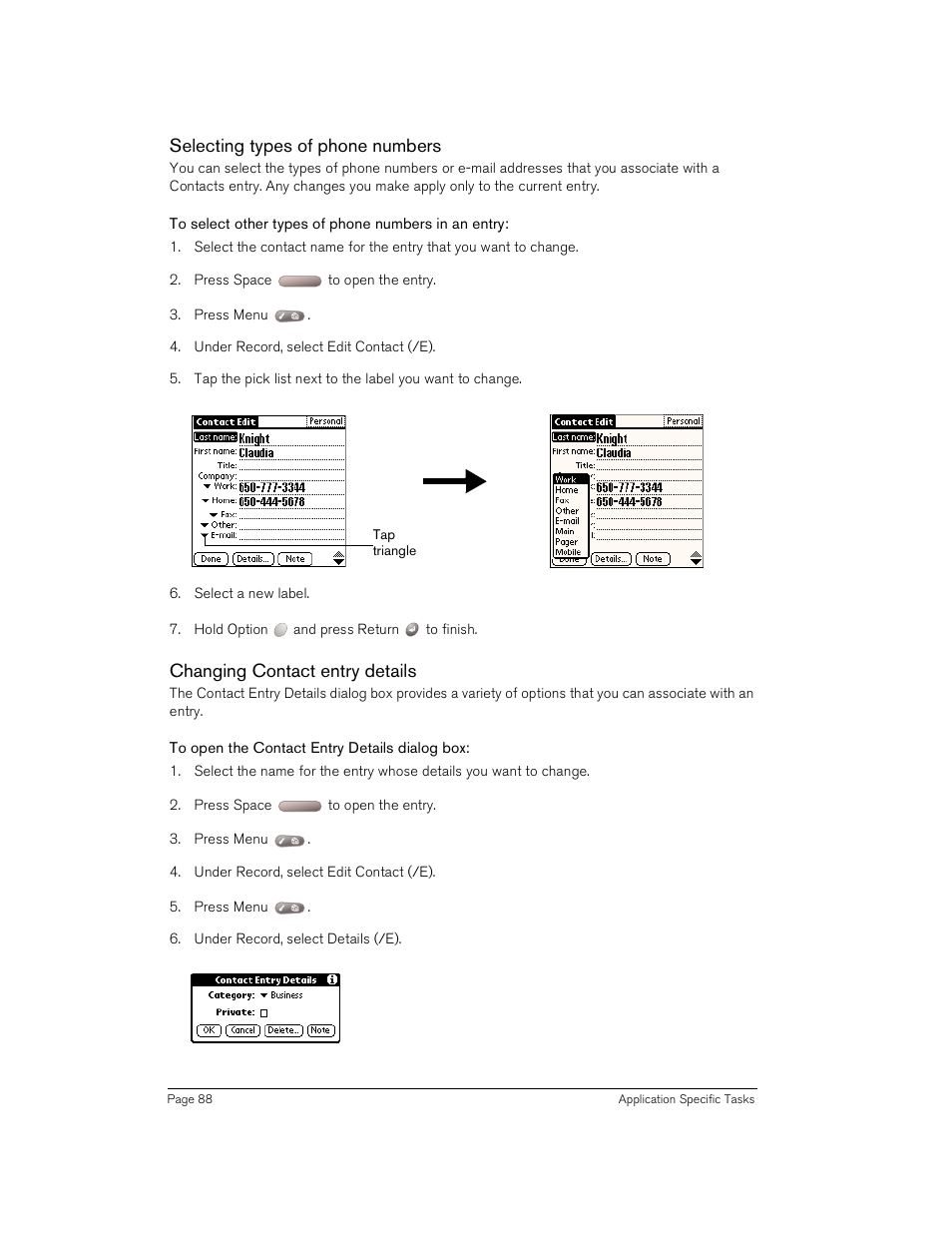 Selecting types of phone numbers, To select other types of phone numbers in an entry, Changing contact entry details | To open the contact entry details dialog box | Handspring Treo 180 User Manual | Page 88 / 235