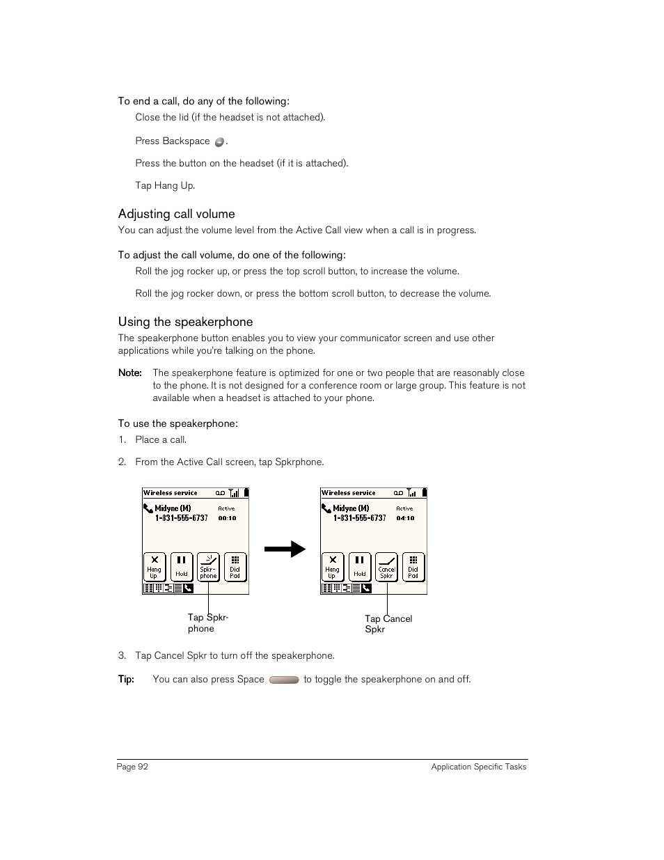 To end a call, do any of the following, Adjusting call volume, To adjust the call volume, do one of the following | Using the speakerphone, To use the speakerphone | Handspring Treo 180 User Manual | Page 92 / 235