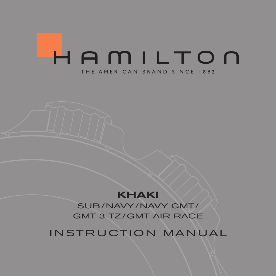 Hamilton Watch Khaki GMT 3 TZ User Manual | 74 pages