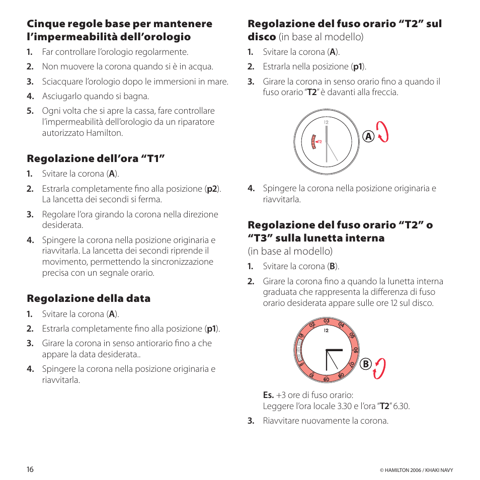 Regolazionedell’ora“t1, Regolazionedelladata | Hamilton Watch Khaki GMT 3 TZ User Manual | Page 20 / 74