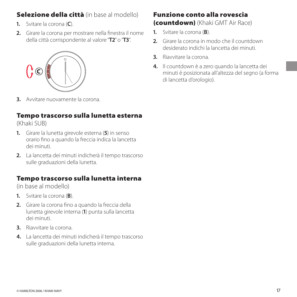 Selezionedellacittà (in base al modello), Tempotrascorsosullalunettaesterna (khaki sub) | Hamilton Watch Khaki GMT 3 TZ User Manual | Page 21 / 74