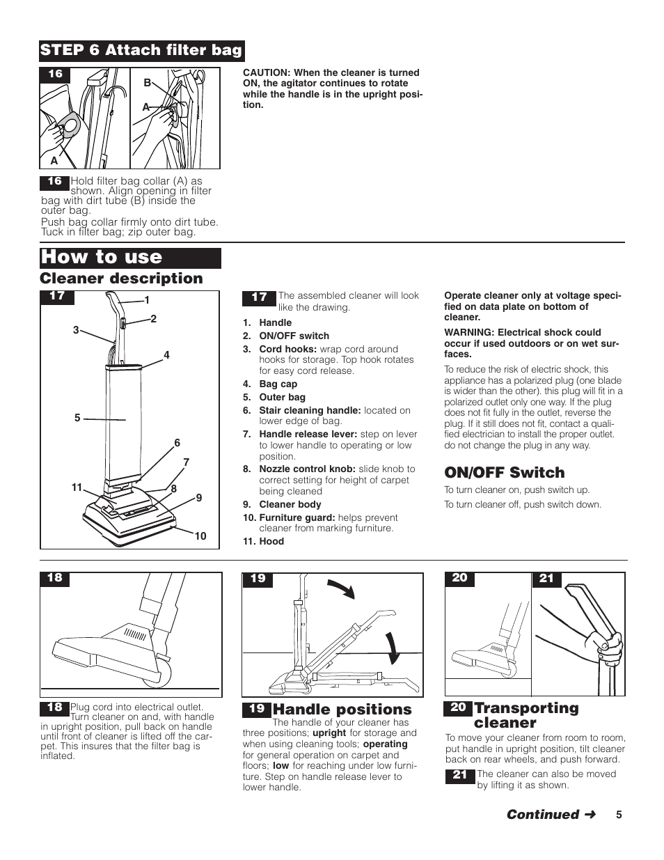 How to use, Step 6 attach filter bag, Cleaner description | On/off switch, Transporting cleaner, Handle positions | Hoover C1404 User Manual | Page 5 / 20