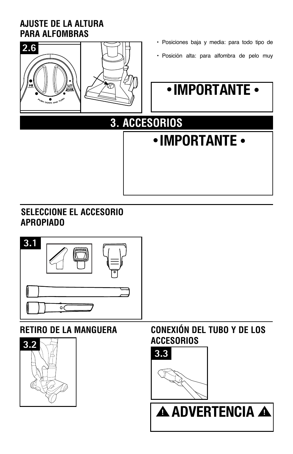 Importante, Advertencia, Accesorios | Seleccione el accesorio apropiado, Retiro de la manguera, Conexión del tubo y de los accesorios, Ajuste de la altura para alfombras | Hoover Vacuum Cleaner User Manual | Page 23 / 48