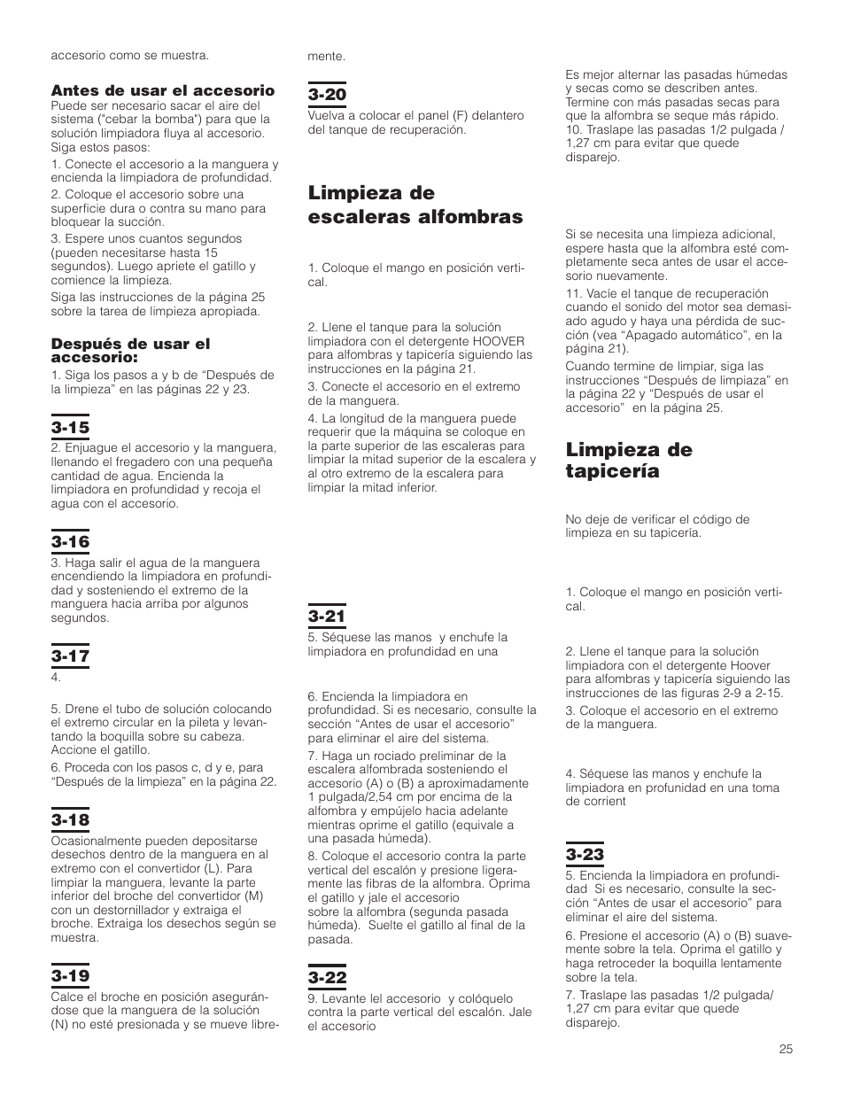 Limpieza de escaleras alfombras, Limpieza de tapicería | Hoover SteamVac F5903-900 User Manual | Page 25 / 40