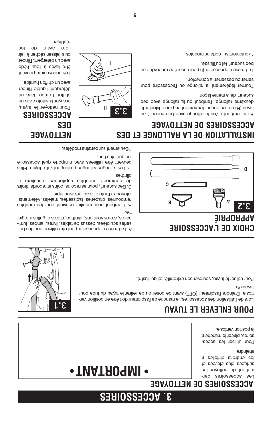 Important, Acc essoires, Pour enlever le tu yau | Choix de l’a ccessoire approprié, Netto yag e des acc essoires, Accessoires de netto yag e | Hoover 56511A46 User Manual | Page 17 / 48