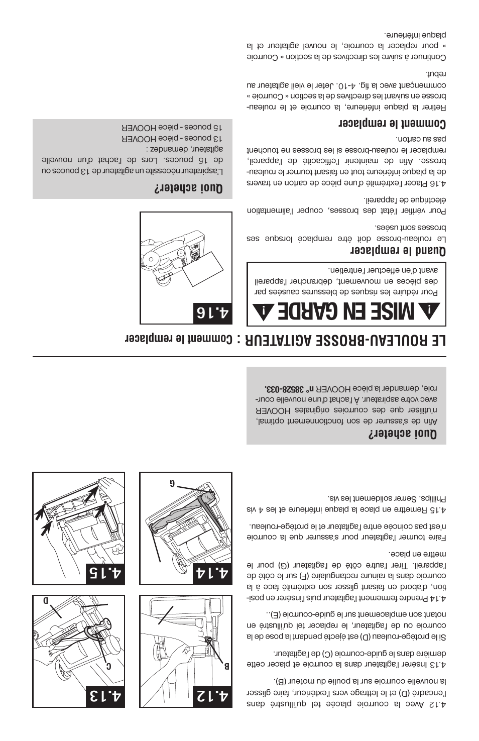 Mise en garde, Le rouleau-brosse ag itateur, Quoi acheter | Comment le remplacer quand le remplacer, Comment le remplacer | Hoover 56511A46 User Manual | Page 25 / 48