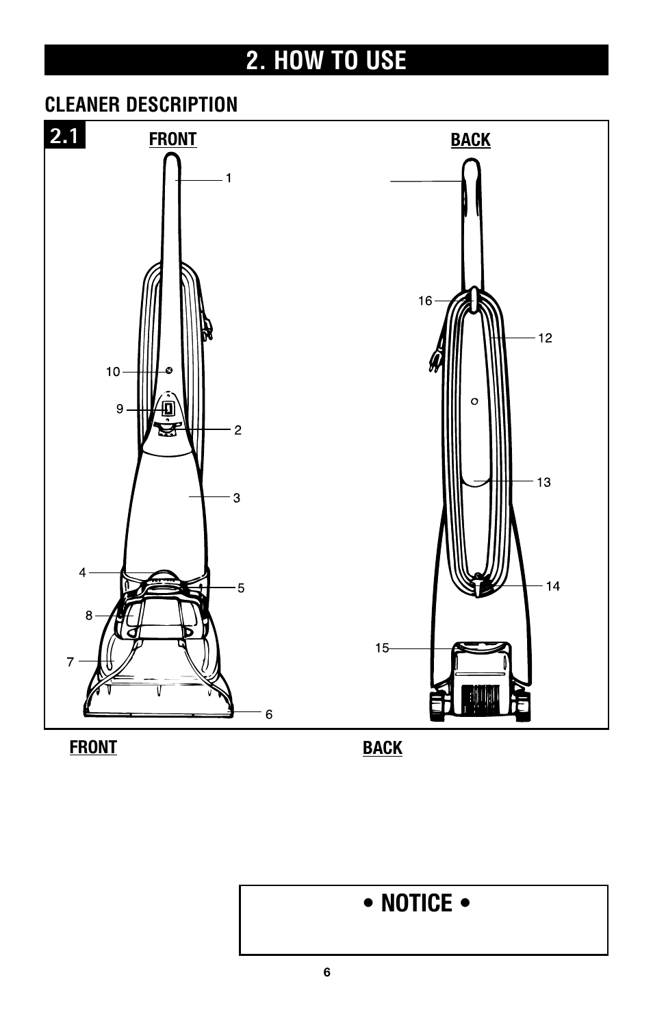 How to use, Notice, Cleaner description | Hoover E1 User Manual | Page 6 / 38