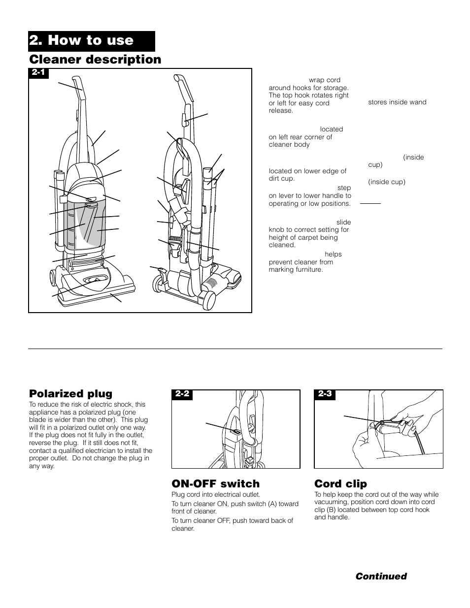 How to use, Cleaner description, Polarized plug | On-off switch, Cord clip | Hoover Upright Bagless Vacuum Cleane User Manual | Page 5 / 15