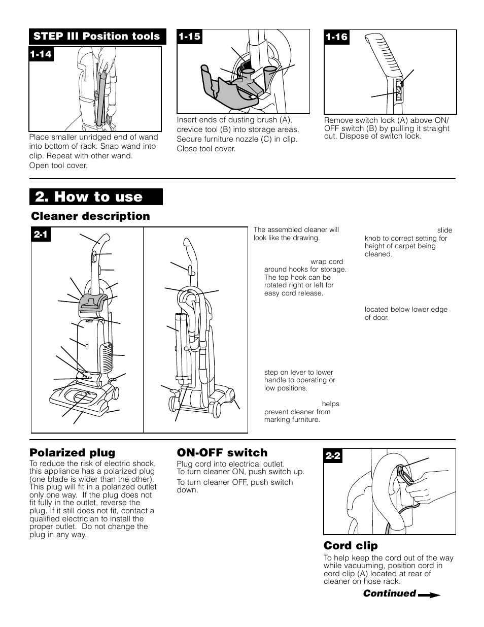 How to use, Cleaner description, On-off switch | Polarized plug, Cord clip, Step iii position tools | Hoover WindTunnel vacuum cleaner User Manual | Page 5 / 12