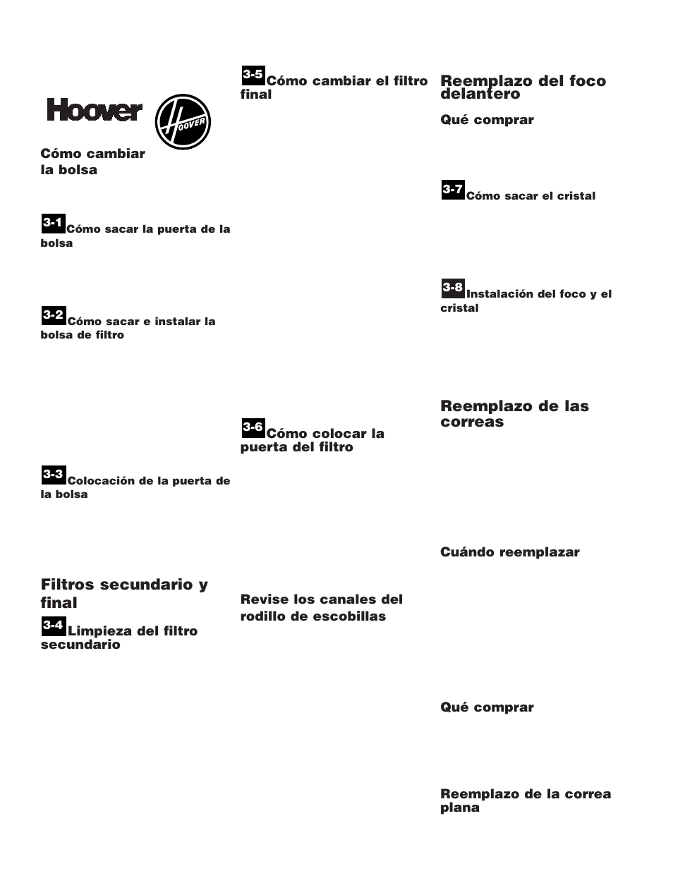 Filtros secundario y final, Reemplazo del foco delantero, Reemplazo de las correas | Hoover WindTunnel Wind Tunnel vacuum cleaner User Manual | Page 19 / 32