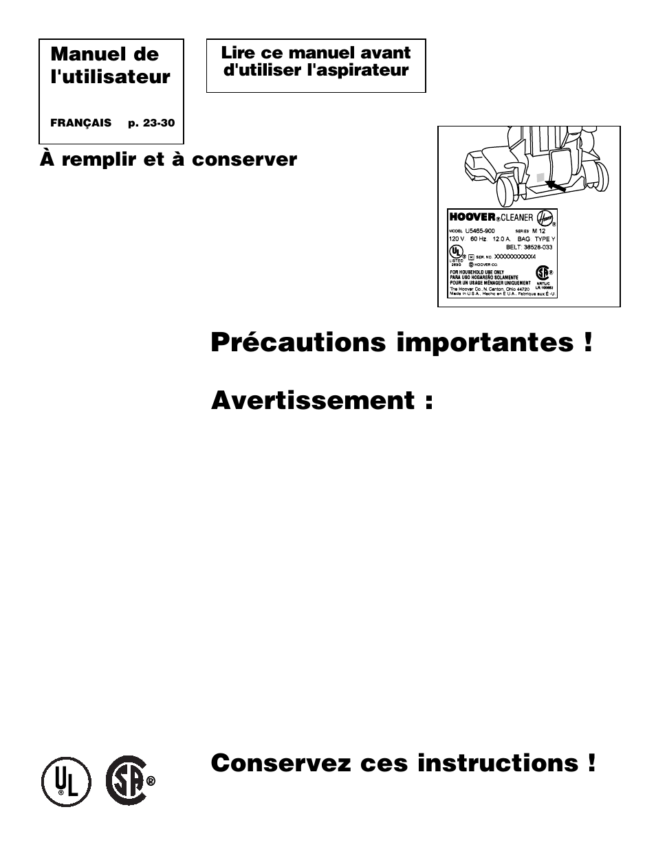 Précautions importantes, Avertissement, Conservez ces instructions | Manuel de l'utilisateur, À remplir et à conserver, Lire ce manuel avant d'utiliser l'aspirateur | Hoover WindTunnel Wind Tunnel vacuum cleaner User Manual | Page 23 / 32