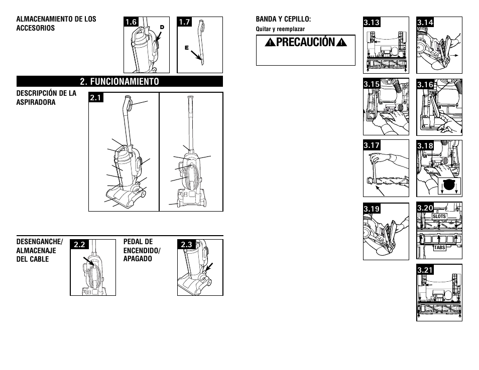 Precaución, Funcionamiento, Pedal de encendido/ apagado | Descripción de la aspiradora, Banda y cepillo | Hoover #960009657 User Manual | Page 20 / 22