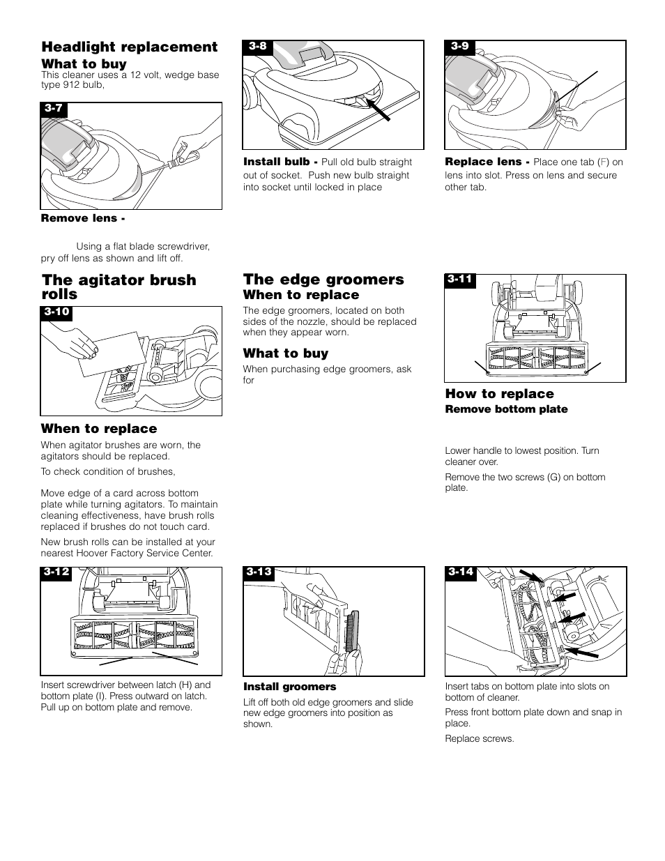 The agitator brush rolls, The edge groomers, Headlight replacement | Hoover 4600 User Manual | Page 8 / 12