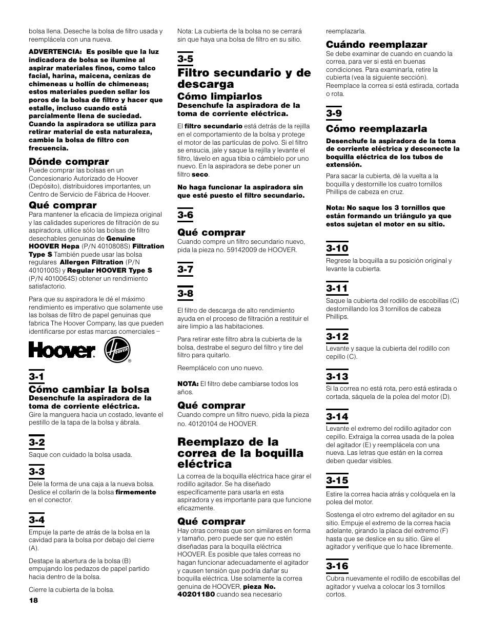 Filtro secundario y de descarga, Reemplazo de la correa de la boquilla eléctrica | Hoover S3670 User Manual | Page 18 / 29