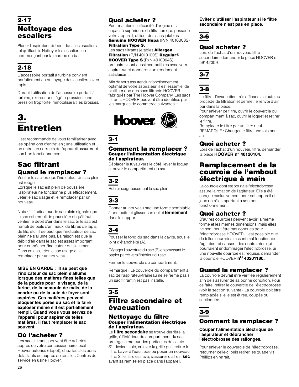 Entretien, Filtre secondaire et évacuation, Nettoyage des escaliers | Sac filtrant | Hoover S3670 User Manual | Page 25 / 29