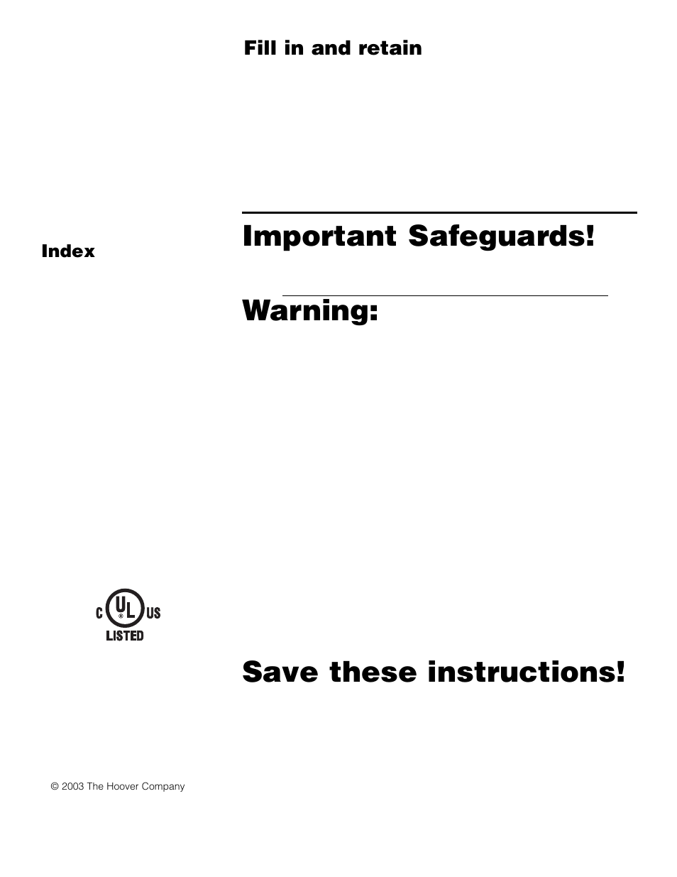 Important safeguards, Warning, Save these instructions | Fill in and retain, Index | Hoover cleaner User Manual | Page 2 / 7