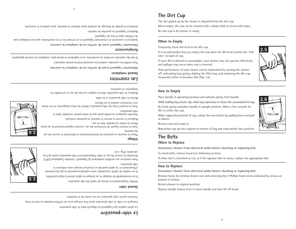 Las courroies, Le vide-poussière 2.6 2.5, The belts | The dirt cup 2.6 2.5 | Hoover C1800010 User Manual | Page 7 / 16