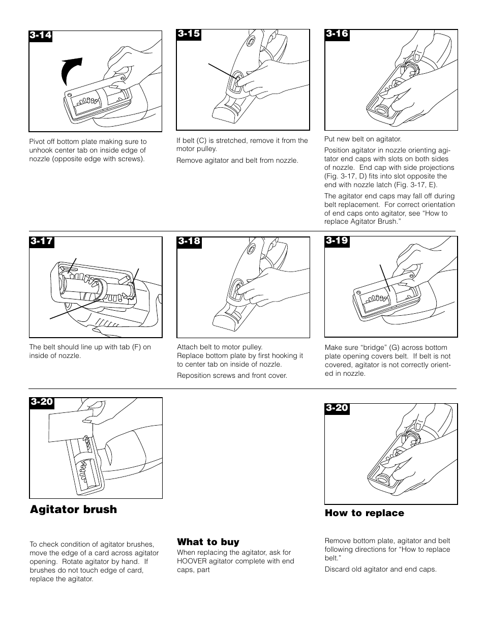 Agitator brush | Hoover Sidewinder User Manual | Page 6 / 7