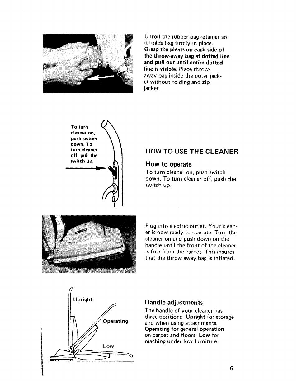 How to use the cleaner, How to operate, Handle adjustments | How to use the cleaner how to operate | Hoover CONVERTIBLE U4057 User Manual | Page 7 / 20