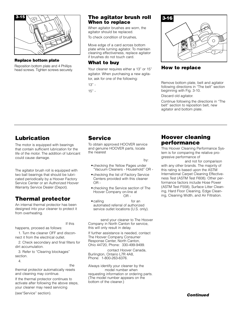 If you have a, Service, Thermal protector | Lubrication, Hoover cleaning performance, The agitator brush roll | Hoover Bagged Tempo Upright Vacuum Cleaner User Manual | Page 11 / 12