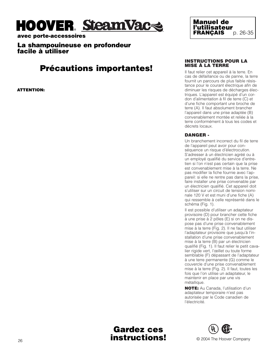 Précautions importantes, Gardez ces instructions, Manuel de l’utilisateur | La shampouineuse en profondeur facile à utiliser | Hoover F5906900 User Manual | Page 26 / 36