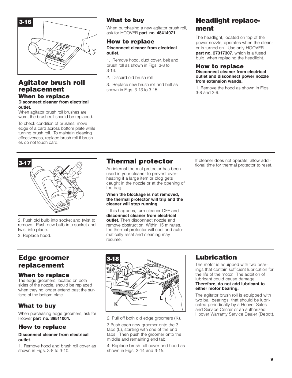 Agitator brush roll replacement, Headlight replace- ment, Edge groomer replacement | Lubrication, Thermal protector | Hoover WindTunnel Wind Tunnel Bagless Canister Cleaner User Manual | Page 9 / 24