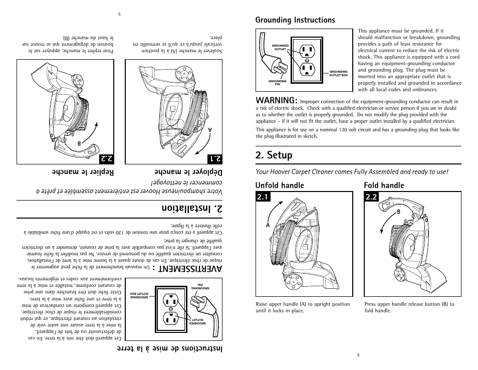 Setup, I nst alla tio n, Warning | Avertissement, Grounding instructions, Unfold handle fold handle 2.1 2.2, Instructions de mise à la terre, Déployer le manche replier le manche 2.1 2.2 | Hoover Fusion U5180-900 User Manual | Page 5 / 24