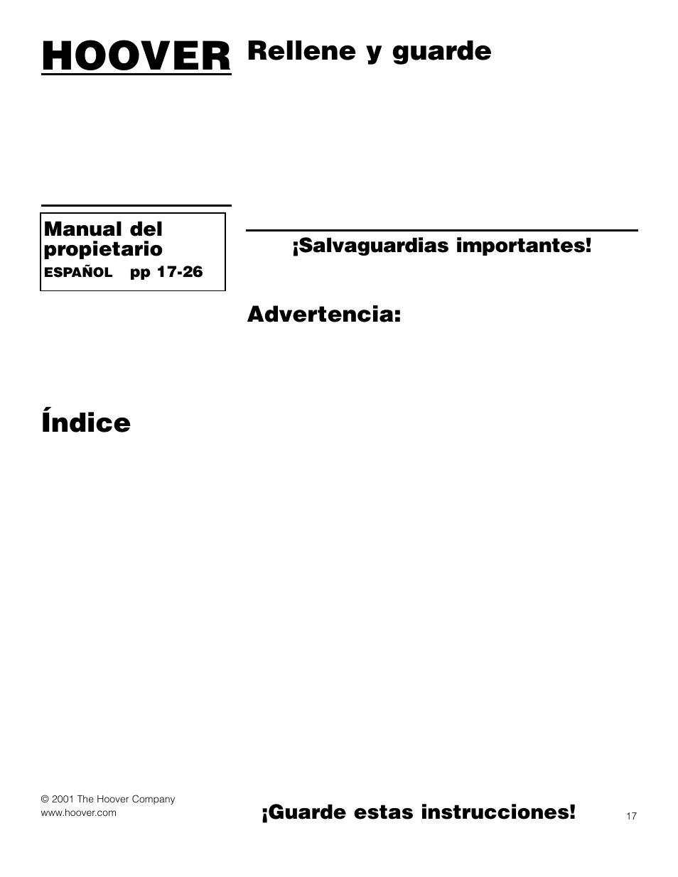 Hoover, Índice, Rellene y guarde | Advertencia, Manual del propietario, Salvaguardias importantes, Guarde estas instrucciones, Pp 17-26 | Hoover Self-Propelled WindTunnel Bagless with Powered Hand Tool User Manual | Page 17 / 36