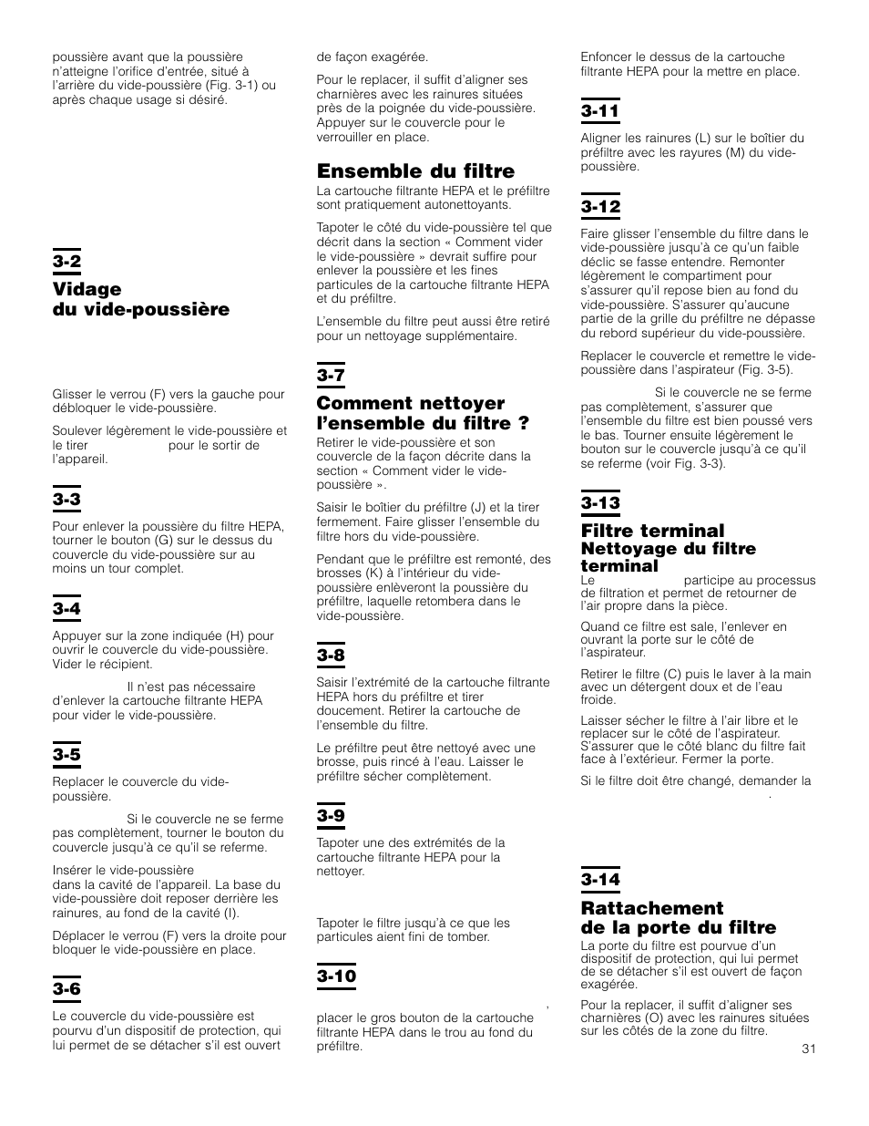Ensemble du filtre, Comment nettoyer l’ensemble du filtre, Vidage du vide-poussière | Filtre terminal, Rattachement de la porte du filtre | Hoover Self-Propelled WindTunnel Bagless with Powered Hand Tool User Manual | Page 31 / 36