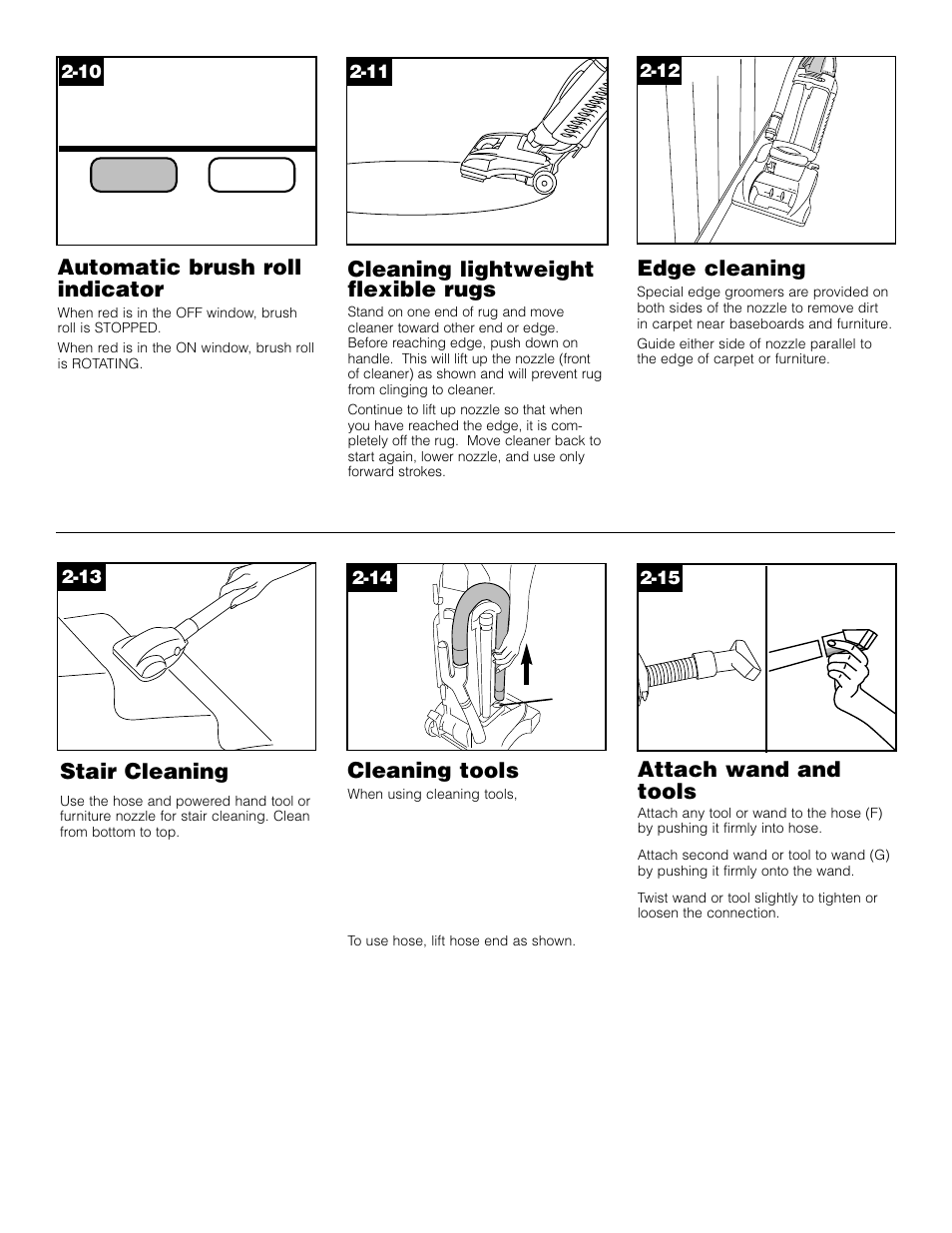 Automatic brush roll, On off, Cleaning lightweight flexible rugs | Edge cleaning, Stair cleaning, Cleaning tools, Attach wand and tools, Automatic brush roll indicator | Hoover Self-Propelled WindTunnel Bagless with Powered Hand Tool User Manual | Page 6 / 36