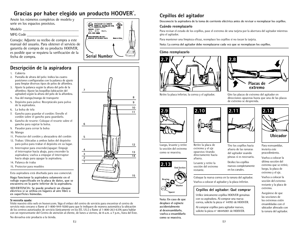 Gracias por haber elegido un producto hoover, Descripción de la aspiradora, Serial number | Placas de extremo ubicador | Hoover C1633 User Manual | Page 10 / 12