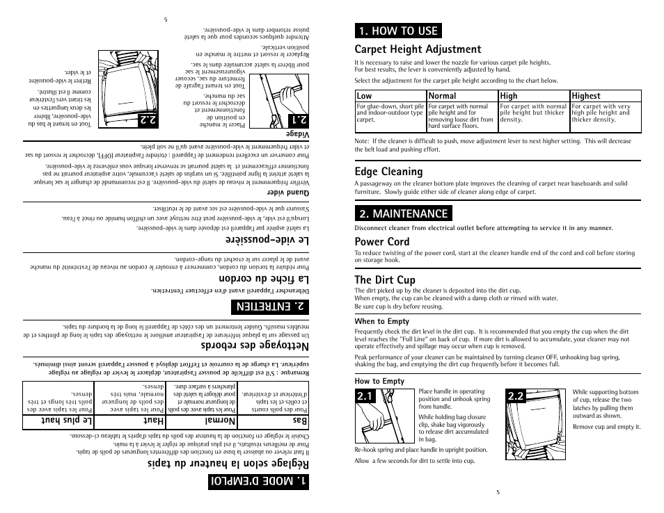 Le vide‑poussière, La fiche du cordon nettoyage des rebords, Entretien | Réglage selon la hauteur du tapis, Mode d’emploi, Power cord the dirt cup edge cleaning, Maintenance, Carpet height adjustment, How to use, Bas normal haut le plus haut | Hoover C1633 User Manual | Page 5 / 12