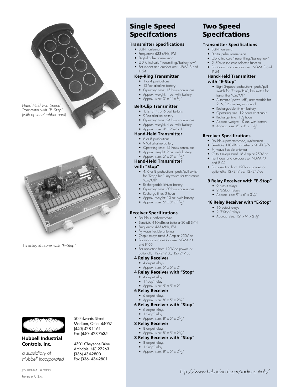 Two speed specifcations, Single speed specifcations, Hubbell | Transmitter specifications, Hand-held transmitter with “e-stop, Receiver specifications, 9 relay receiver with “e-stop, 16 relay receiver with “e-stop, Key-ring transmitter, Belt-clip transmitter | Hubbell 31.130 User Manual | Page 2 / 2