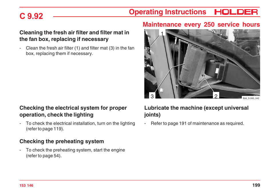 C 9.92, Operating instructions, Maintenance every 250 service hours | Holder C 9.92 H User Manual | Page 201 / 238