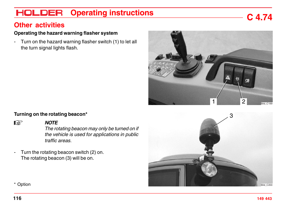 Interior light, Turning on the flood light, Turning on the interior light | C 4.74, Operating instructions, Other activities | Holder C-Trac 4.74 User Manual | Page 117 / 211