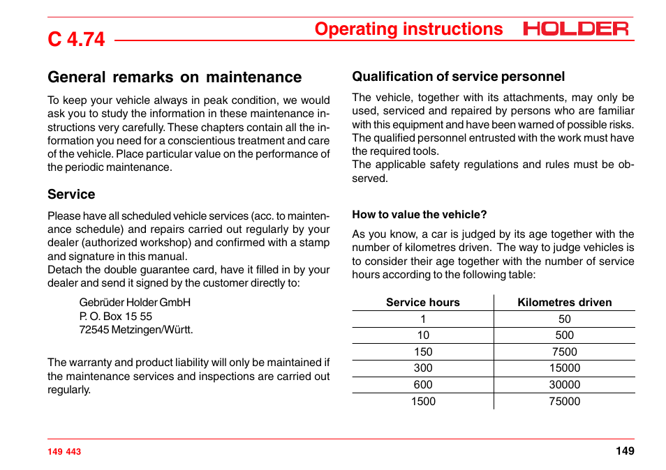 General remarks on maintenance, How to value the vehicle, Qualification of service personnel | Service, C 4.74, Operating instructions | Holder C-Trac 4.74 User Manual | Page 150 / 211