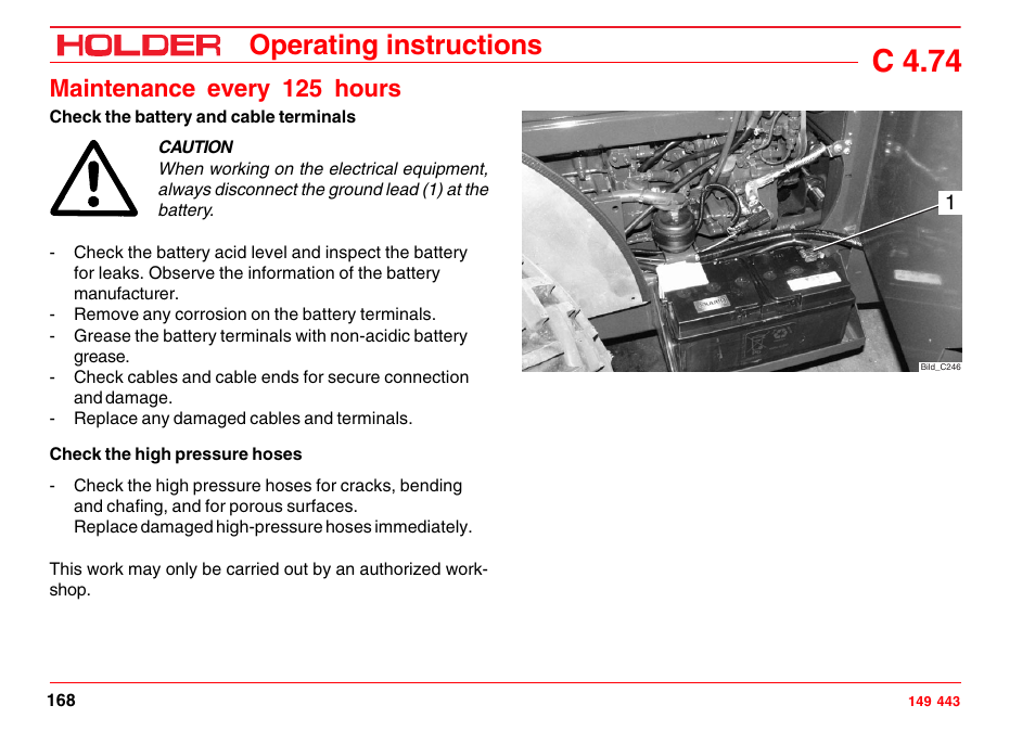Check the battery and cable terminals, Check the high pressure hoses, C 4.74 | Operating instructions, Maintenance every 125 hours | Holder C-Trac 4.74 User Manual | Page 169 / 211