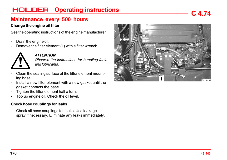Change the engine oil filter, Check hose couplings for leaks, C 4.74 | Operating instructions, Maintenance every 500 hours | Holder C-Trac 4.74 User Manual | Page 177 / 211