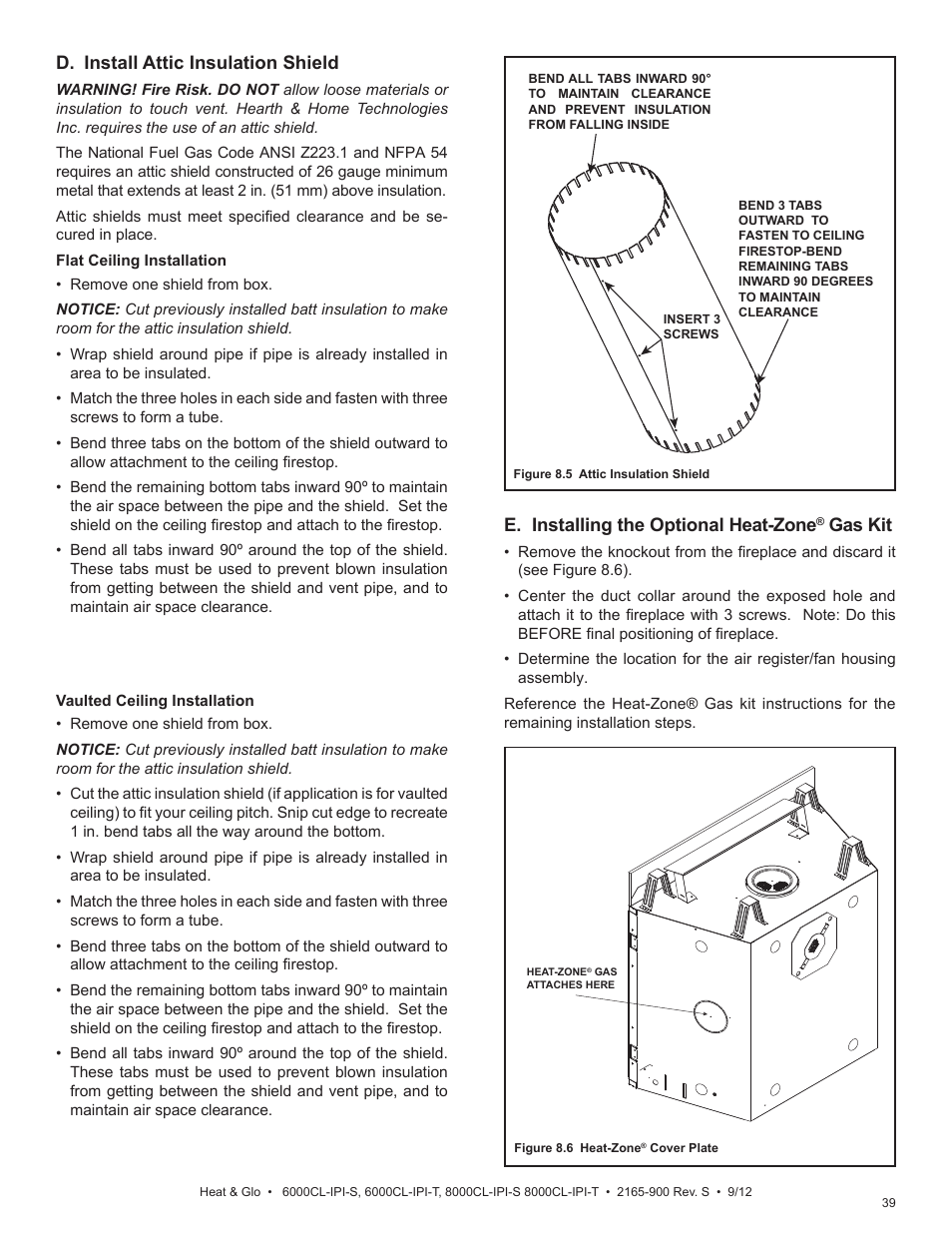 D. install attic insulation shield, E. installing the optional heat-zone, Gas kit | Heat & Glo Fireplace 8000CL-IPI-S User Manual | Page 39 / 82